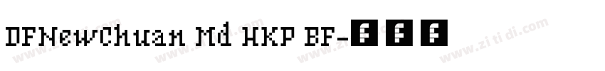 DFNewChuan Md HKP BF字体转换